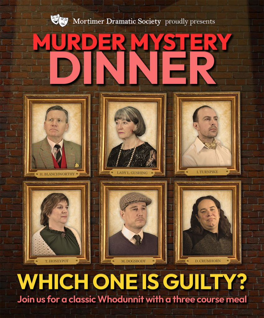 Tickets are available for all four nights of our dinner theatre performances of 
